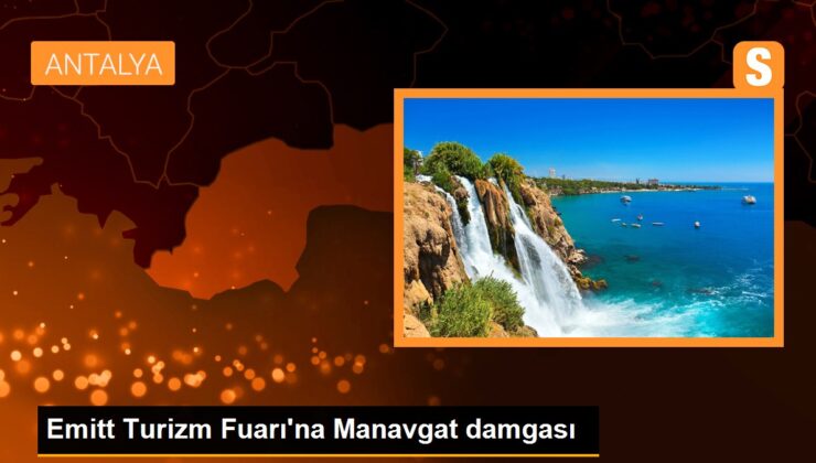 Emitt Turizm Fuarı’na Manavgat damgası