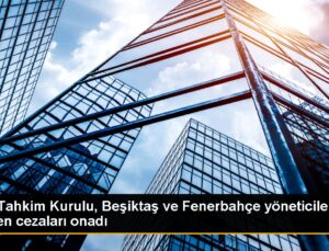 TFF Tahkim Heyeti, Beşiktaş ve Fenerbahçe yöneticilerine verilen cezaları onadı