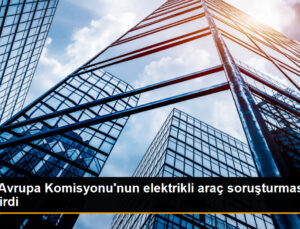 Çin Ticaret Bakanlığı, Avrupa Kurulu’nun elektrikli araç soruşturmasını eleştirdi